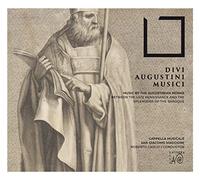 Divi Augustini Musici/Music by The Augustinian Monks