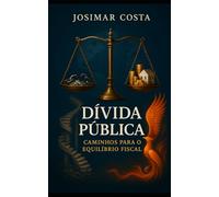 Dívida Pública: Caminhos para o Equilíbrio Fiscal
