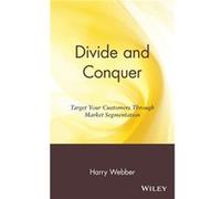 Divide and Conquer by Harry Webber Hardcover Book Webber, Harry, Webber, Toni (Auteur)