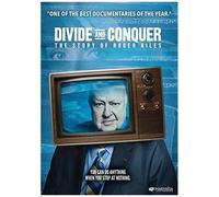 Divide And Conquer: The Story Of Roger Ailes [Digital Video Disc]