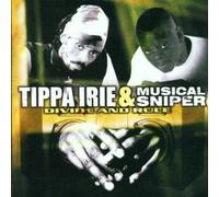 Tippa Irie & Musical Sniper - Divide And Rule