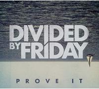 Divided By Friday - Prove It-EP [Import]