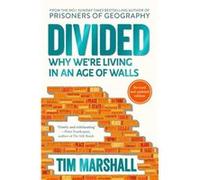 Divided by Tim Marshall Inconnu (Auteur)
