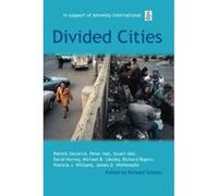 Divided Cities, Oxford Amnesty Lectures Series Richard Scholar (Auteur)