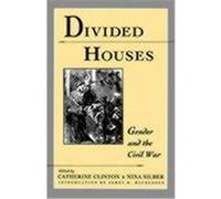 Divided Houses Catherine Clinton (Auteur)