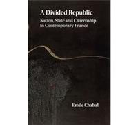 Divided Republic Emile University Of Edinburgh Chabal, (Auteur)