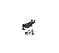 Divided We Fall