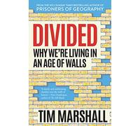 Divided: Why We're Living in an Age of Walls