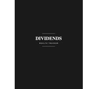 Dividend Tracker: Professional Portfolio Log Book for Dividend Growth Investors: Annual Wealth Management Journal for Tracking Stocks, Yields, Monthly Income, and DRIP Performance