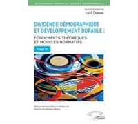 Dividende démographique et développement durable Tome 1 Latif Dramani (Auteur)