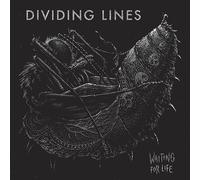 Dividing Lines - Waiting for Life