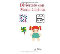 Diviertete Con Maria Cachita: Juega Y Diviertete Desde Casa
