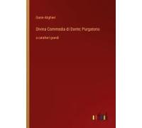 Divina Commedia Di Dante; Purgatorio