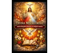 DIVINA MISERICORDIA: SANTO ROSARIO SEMANAL AL ESPIRITU SANTO