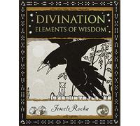 Divination: Elements of Wisdom