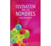 Divination par les nombres pour débutants