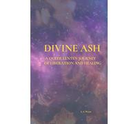 Divine Ash: A Queer Lenten Journey of Liberation and Healing