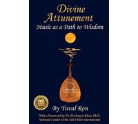Divine Attunement: Music as a Path to Wisdom