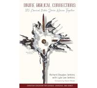 Divine Biblical Connections: 105 Classical Bible Stories Woven Together