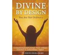 Divine by Design: You are not Ordinary
