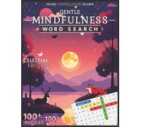 Divine Constellation Hearth! Large Print Mindfulness Word Search: 100+ Word Find Puzzles & Fascinating Facts on Serenity, Spirituality, Nature and ... 109 pages | Gift For Holidays and Leisure!