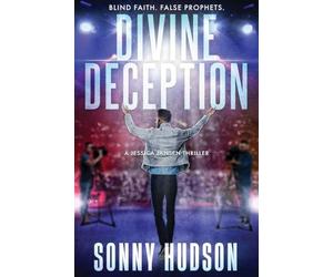 Divine Deception: Blind Faith. False Prophets.