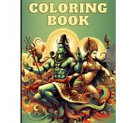 Divine Designs: A Lord Shiva Coloring Book: Explore the Mystical World of Lord Shiva Through Coloring Pages
