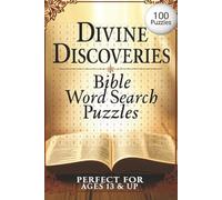 Divine Discoveries Bible Word Search Puzzles: Word Searches with Easy to Read Print about The Bible, Christianity and More | Perfect for Seniors, ... | Gift for Vacation, Holidays and Relaxation