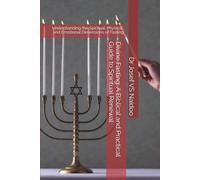 Divine Fasting: A Biblical and Practical Guide to Spiritual Renewal: Understanding the Spiritual, Physical, and Emotional Dimensions of Fasting