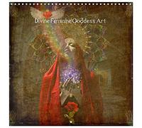 Divine Feminine Goddess Art (Wall Calendar 2026 12 × 12 Inch) CALVENDO 12 Month Wall Calendar: The Mysteries and Magick of the Divine Feminine