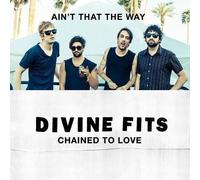 Divine Fits - Chained to Love