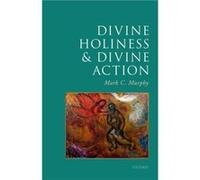 Divine Holiness And Divine Action
