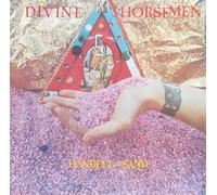 Divine Horsemen - Handful Of Sand