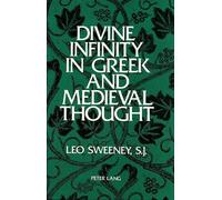 Divine Infinity in Gr nd Medieval Thought