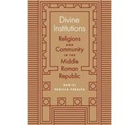 Divine Institutions Dan-el Padilla Peralta (Auteur)