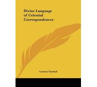 Divine Language Of Celestial Correspondences