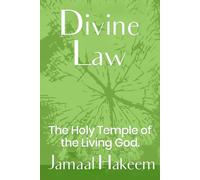 Divine Law: The Holy Temple of the Living God.