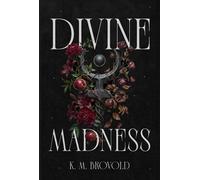 Divine Madness - K. M. Brovold - ovol Books - ebook (ePub) - Livre