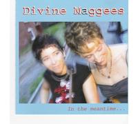 Divine Maggees - in The Meantime