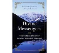 Divine Messengers by Francois Pommaret Francois Pommaret (Auteur)