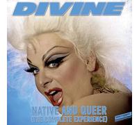 Divine - Native and Queer (the Complete Experience)