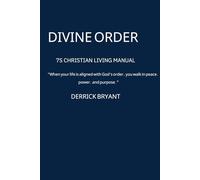 Divine Order: 7S Christian Living Manual