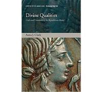 Divine Qualities, Oxford Classical Monographs Anna J. Clark (Auteur)