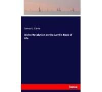 Divine Revelation On The Lamb's Book Of Life