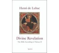 Divine Revelation: The Bible According to Vatican II