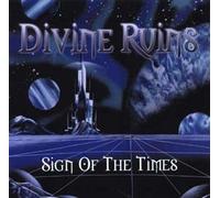 Divine Ruins - Sign of The Times [Import]