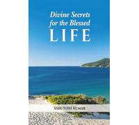 Divine Secrets for the Blessed Life
