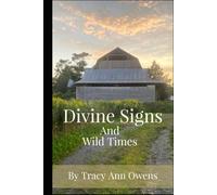 Divine Signs and Wild Times: Discovery School, God, & A Bipolar Diagnosis- A True Story of Resilience and Hope