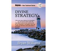 Divine Strategy: Knysna New Testament Series - Acts Chapters 1-12