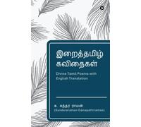 Divine Tamil Poems: Tamil Poems with English Translation